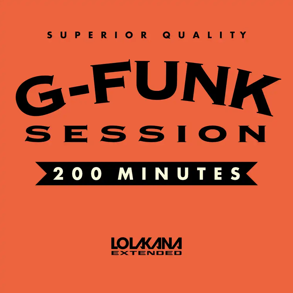 G-Funk Session - Lolakana
