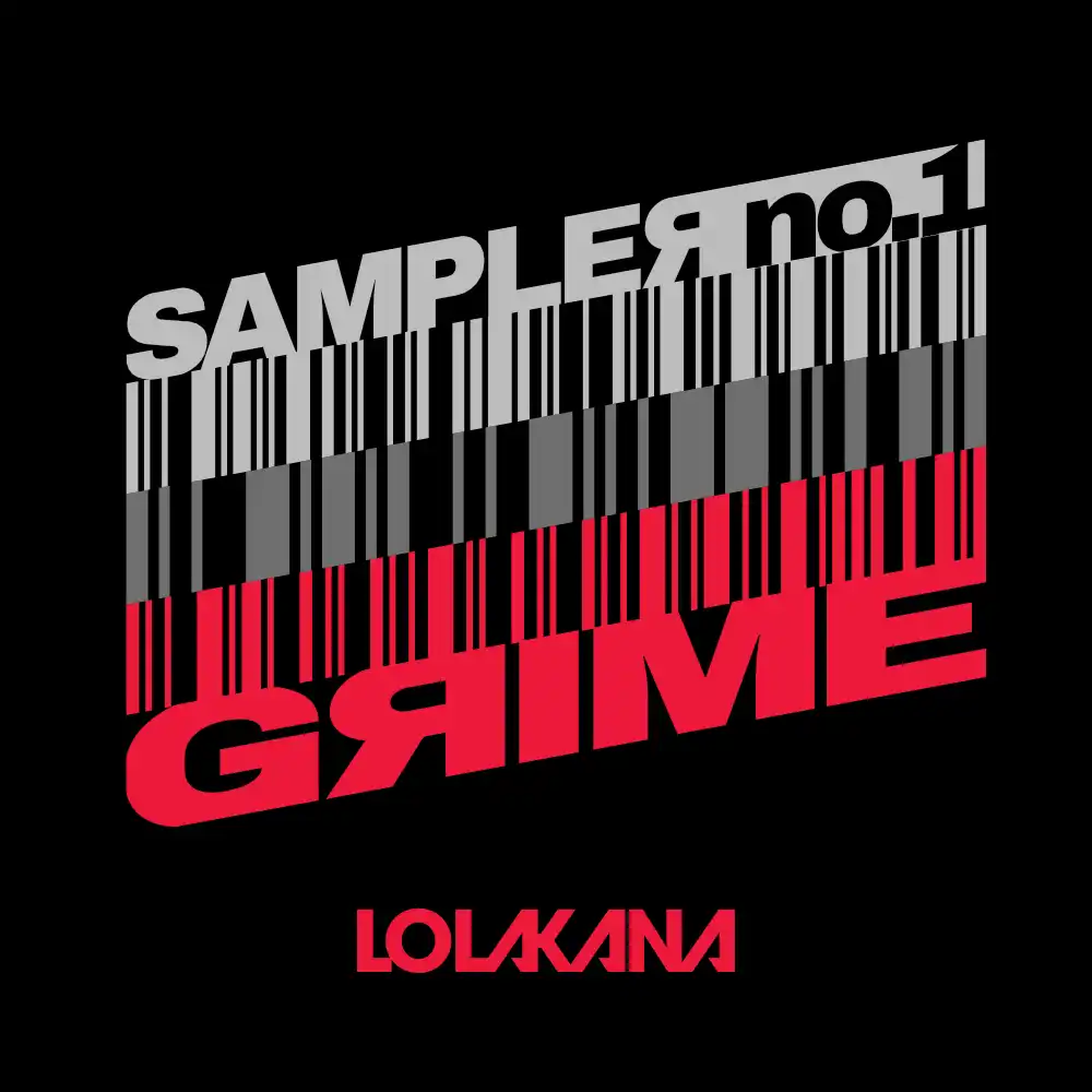 018.l - grime sampler no.1 - site lolakana grime sampler number one