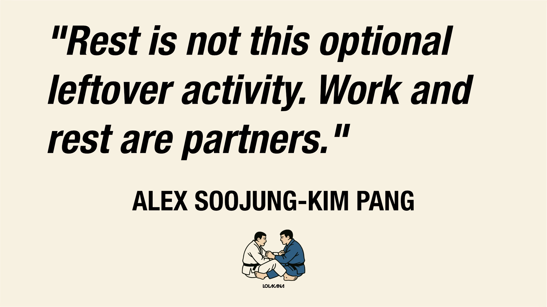 alex soojung-kim pang quote